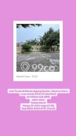 Tanah Kavling Dijual di Sunter, Jakarta Utara dengan Luas Tanah 441m2 Tanah Kavling Dijual di Sunter, Jakarta Utara dengan Luas Tanah 441m2