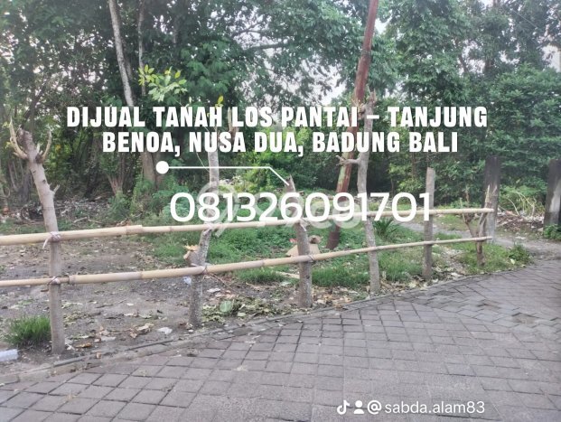 Kavling Tanah untuk Dijual di Nusa Dua, Badung, Luas 11820m2 Kavling Tanah untuk Dijual di Nusa Dua, Badung, Luas 11820m2