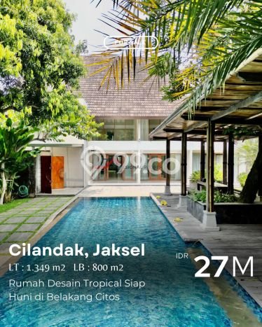 Best Deal Hunian Mewah Ideal dan Luas di Cilandak, Jakarta Selatan Best Deal Hunian Mewah Ideal dan Luas di Cilandak, Jakarta Selatan