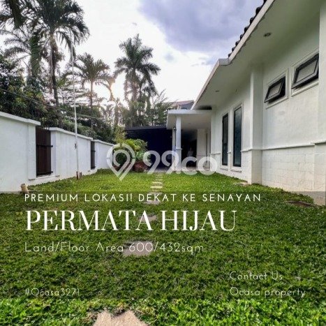 Hot Offer Hunian Premium Ideal dan Luas di Permata Hijau, Jakarta Selatan Hot Offer Hunian Premium Ideal dan Luas di Permata Hijau, Jakarta Selatan