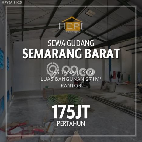 Gudang di Semarang Barat, Luas 271m², For Rent, Pusat Bisnis, Siap Operasional Gudang di Semarang Barat, Luas 271m², For Rent, Pusat Bisnis, Siap Operasional