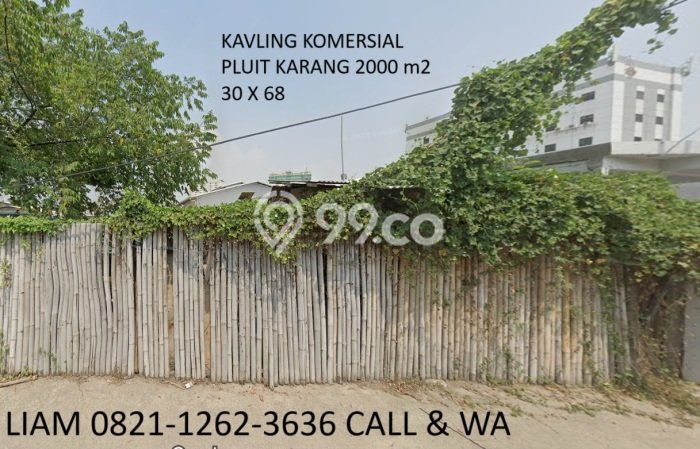 Tanah Dijual Area Strategis di Pluit Jakarta Utara 2000m2 Tanah Dijual Area Strategis di Pluit Jakarta Utara 2000m2