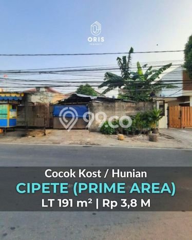 Tanah Strategis Kawasan Cipete, Luas 191m², Akses Cipete, Jakarta Selatan, Jakarta Selatan Tanah Strategis Kawasan Cipete, Luas 191m², Akses Cipete, Jakarta Selatan, Jakarta Selatan