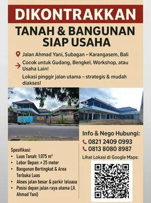 Disewakan Tanah & Bangunan Siap Usaha di Jalan Utama Karangasem, Bali Disewakan Tanah & Bangunan Siap Usaha di Jalan Utama Karangasem, Bali