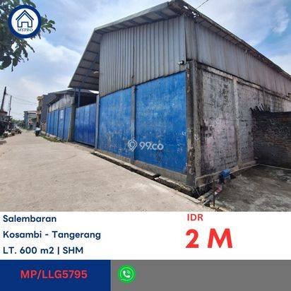 Dijual Jamin Murah Gudang di Salembaran Kosambi, luas 600m2 paling murah hanya 2M Cash only, Jual Gudang Luas 600m2 Cuma 2 Milyar, Paling Murah seJABODETABRK Dijual Jamin Murah Gudang di Salembaran Kosambi, luas 600m2 paling murah hanya 2M Cash only, Jual Gudang Luas 600m2 Cuma 2 Milyar, Paling Murah seJABODETABRK