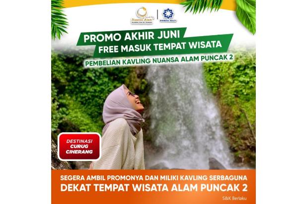 Mengapa Anda Harus Memiliki KAVLING NUANSA ALAM PUNCAK DUA ??