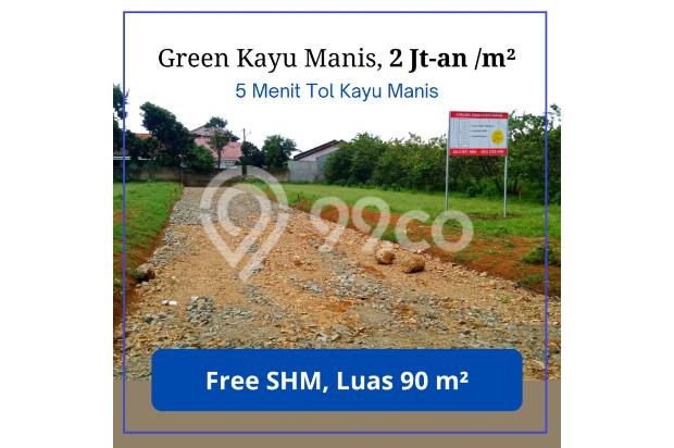 Dekat Tol Kayu Manis, Kapling Siap Balik Nama Promo Free SHM.