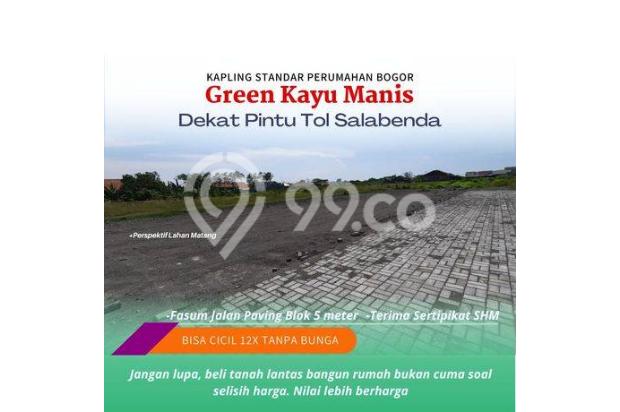 Dekat Pintu Tol Kayu Manis, Pavling Blok 5 Meter, Tanah Bogor Siap Ajb