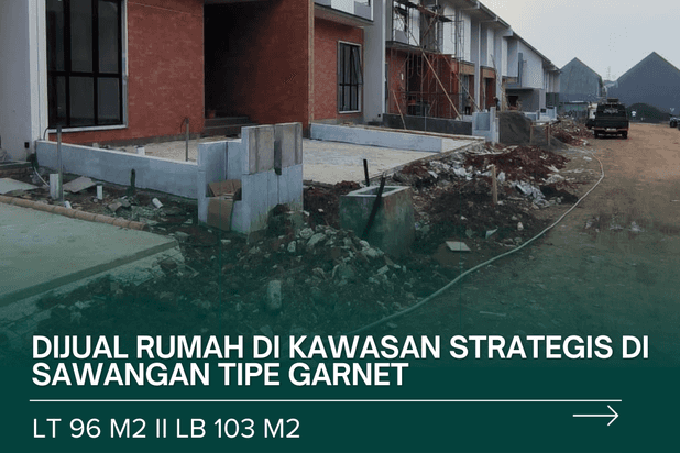 Dijual Rumah Di Kawasan Strategis Di Sawangan Tipe Garnet