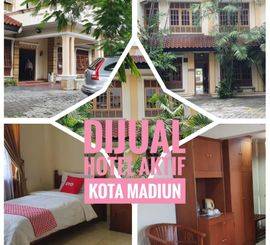 JUAL Hotel Aktif, di KOTA MADIUN Lokasi Prospektif