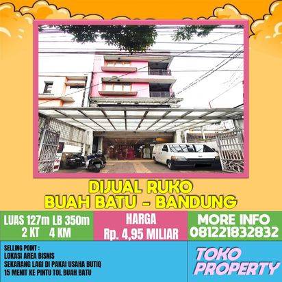 RUKO AREA BISNIS BUAH BATU