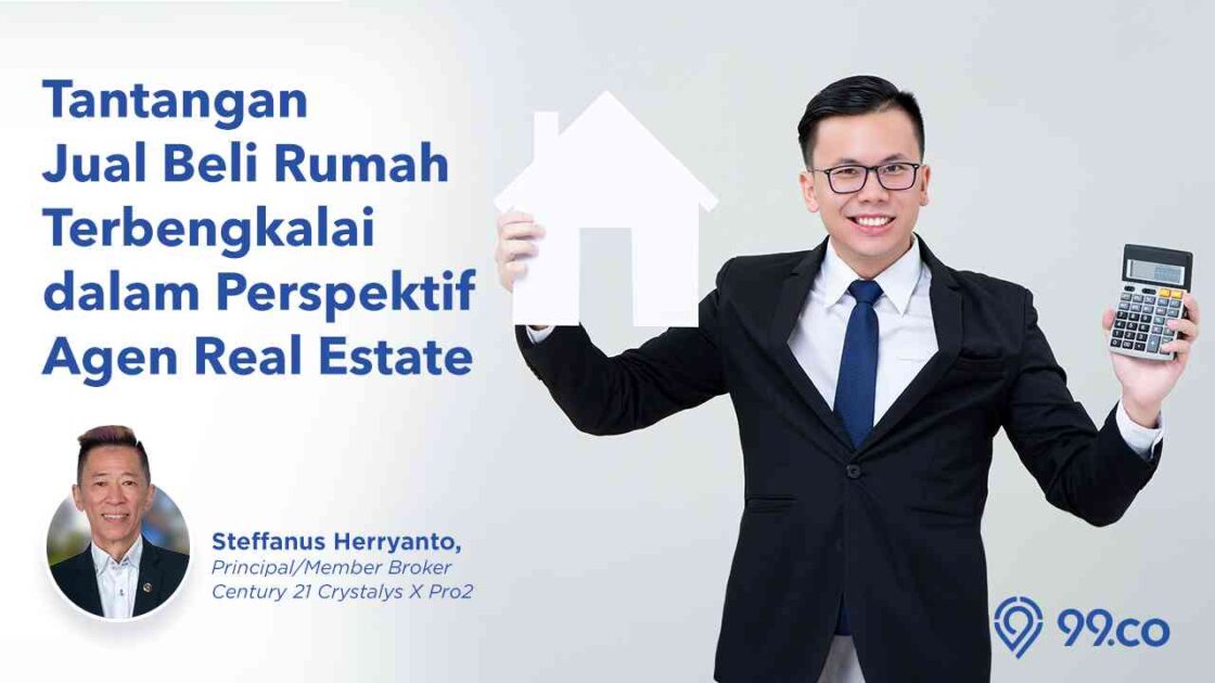 Tantangan Jual Beli Rumah Terbengkalai dalam Perspektif Agen Real Estate