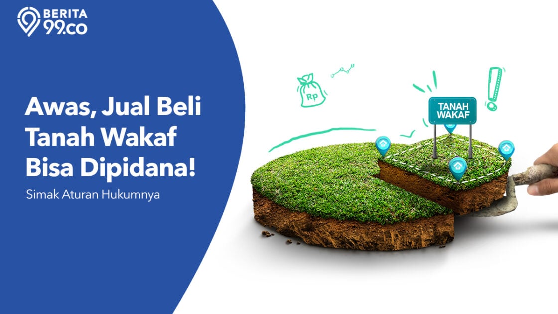 Mengapa Tanah Wakaf Tidak Bisa Diperjualbelikan? Ini Hukumnya!