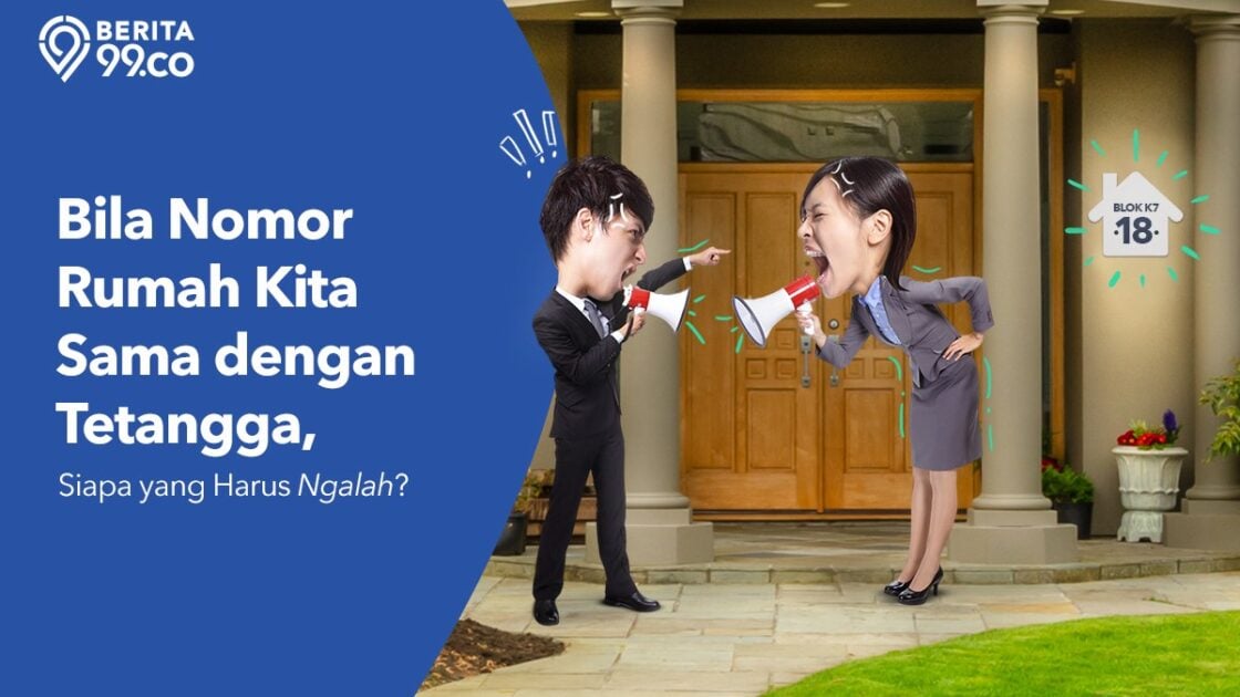 Aturan Nomor Rumah jika Ada Kesamaan dengan Tetangga. Siapa yang Harus Ganti?