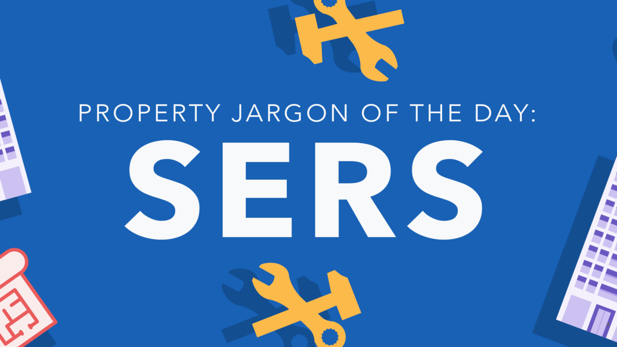 Property Jargon: SERS