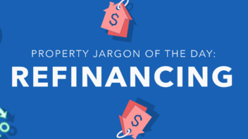 Property jargon: Refinancing