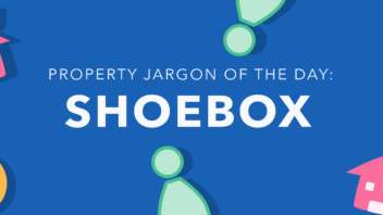 Property jargon of the day: Shoebox