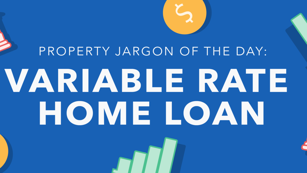 Variable Rate Home Loan 99.co
