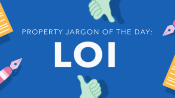 Property jargon of the day: LOI
