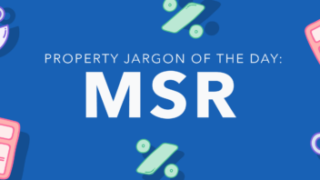 Property Jargon of the Day: MSR