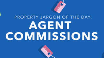 Property jargon of the day: Agent Commission