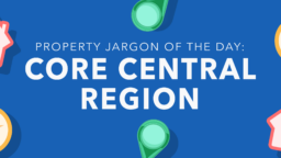 Property jargon of the day: Core Central Region