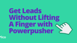 Get Leads Without Lifting A Finger With Powerpusher