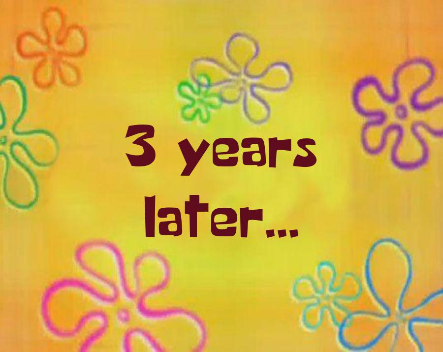3-years-later.png