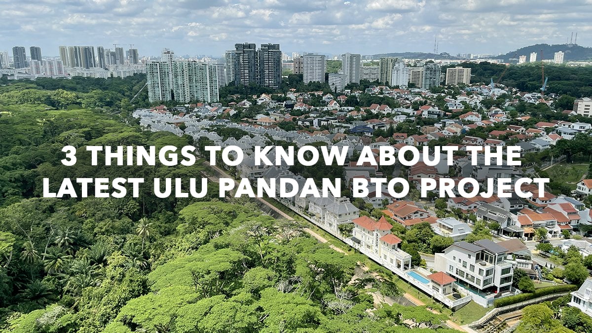 3 things to know about the latest Ulu Pandan BTO flats 99.co